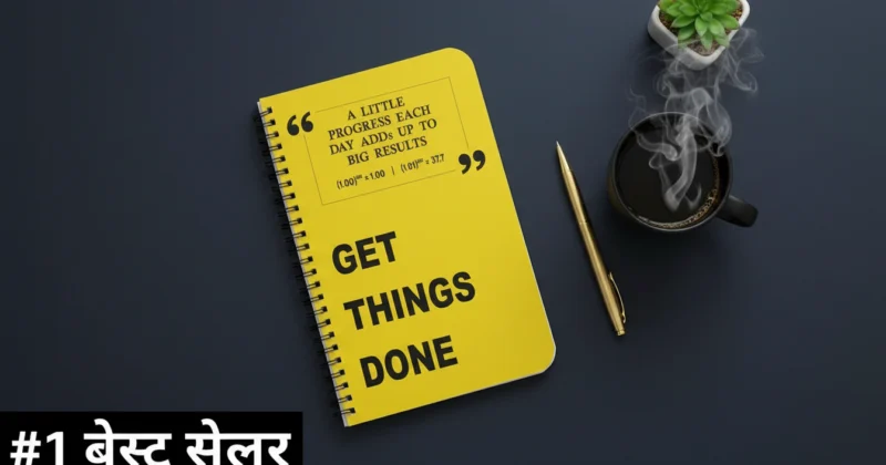 A top-down view of a clean, modern workspace with a dark surface. A bright yellow notebook sits prominently in the center, featuring bold text that reads “GET THINGS DONE,” along with a motivational quote about small daily progress leading to big results. To the right are a steaming cup of black coffee, a gold pen, and a small potted succulent. In the bottom-left corner, an overlay in Hindi reads “#1 बेस्ट सेलर,” indicating a best-selling product or theme of productivity and success.