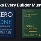 A clean, modern graphic showcases two recommended books under the heading “2 Books Every Builder Must Read.” On the left is Zero to One by Peter Thiel, featuring a minimalist blue cover about startups and innovation. On the right is Thinking, Fast and Slow by Daniel Kahneman, with a green cover focused on human decision-making and psychology. The books are placed side by side on a dark, tech-inspired background, accompanied by a pen and a cup of coffee, suggesting learning, focus, and productivity.