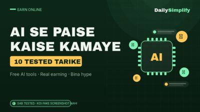 AI Se Paise Kaise Kamaye 2026: 10 Real Tarike (Maine Khud Test Kiye)