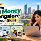How to earn money in Bangalore with your skills in 2026, featuring digital marketing, WordPress web design, and tutoring opportunities.
